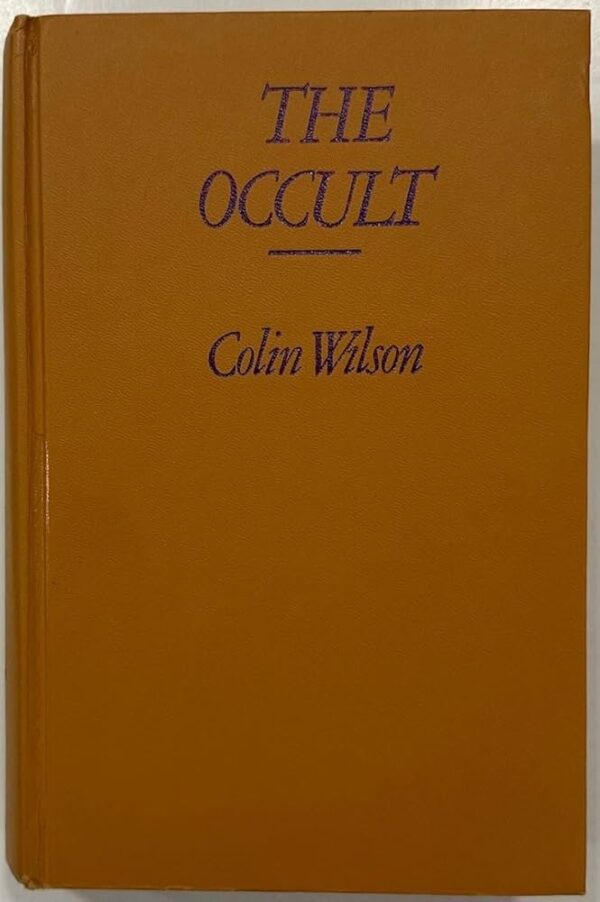 The Occult: A History by Colin Wilson