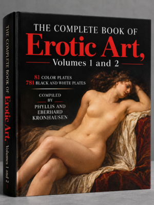 The Erotic Art – Volumes 1 & 2 | Historical Fine Art Collection