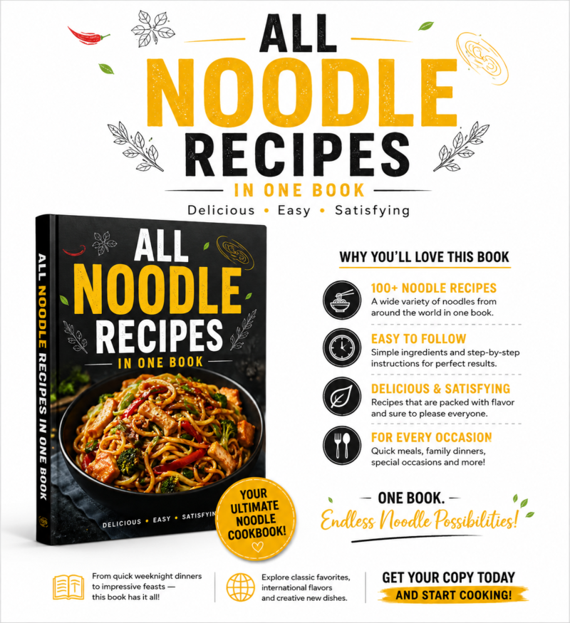 All Noodle Recipe Book: Quick & Tasty Noodle Recipes for Noodle Lovers